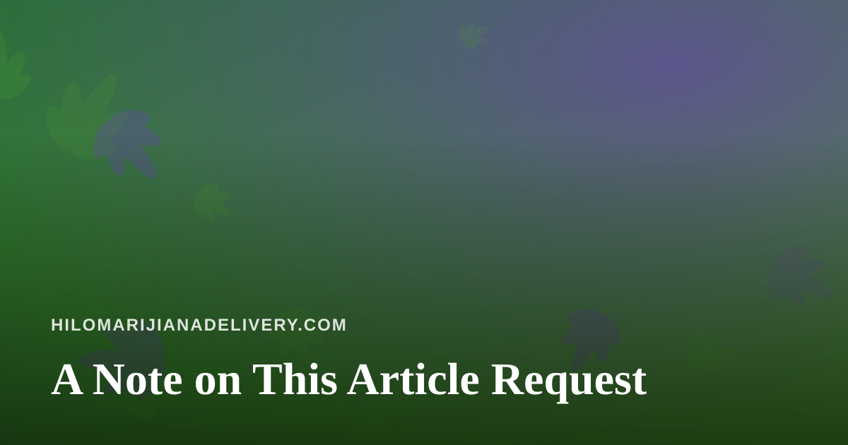 A Note on This Article Request