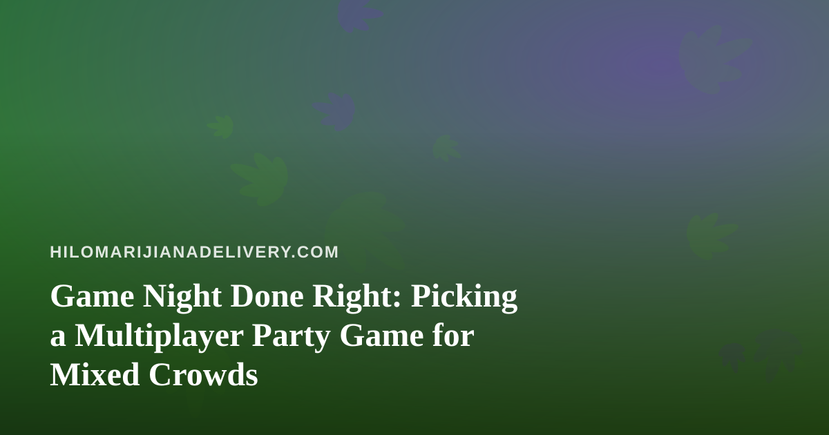 Game Night Done Right: Picking a Multiplayer Party Game for Mixed Crowds